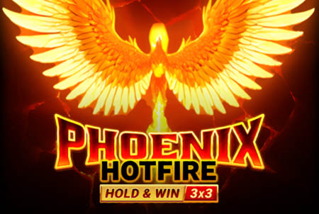 Phoenix Hotfire Hold & Win Phoenix Hotfire Hold & Win